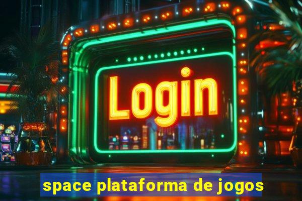 space plataforma de jogos